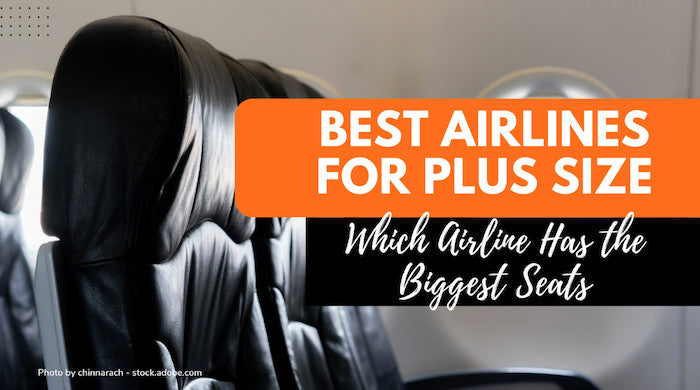 Best Airlines for Plus Size