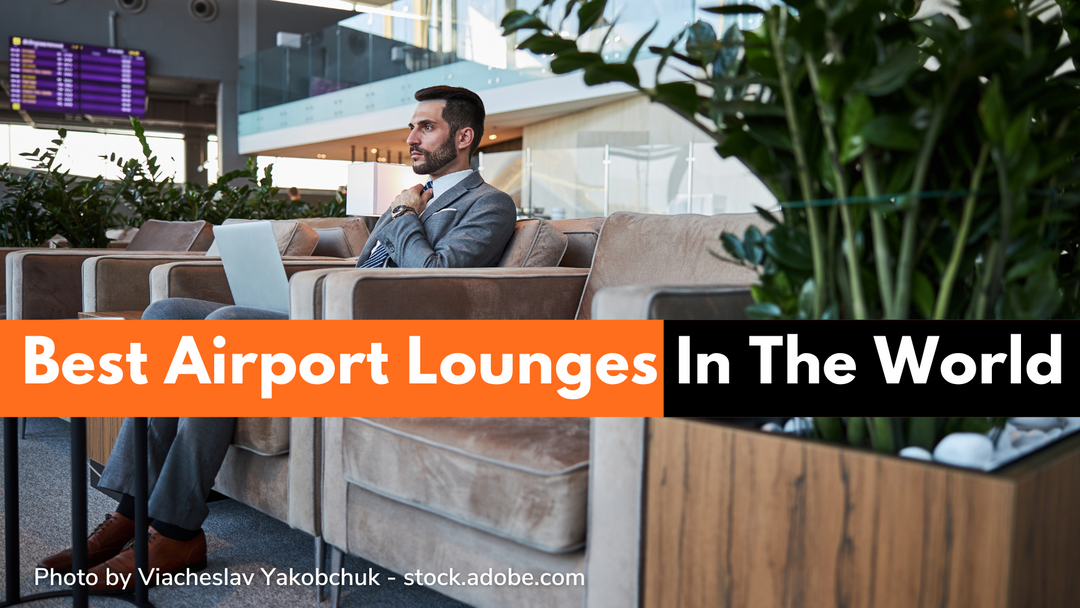 Best Airport Lounges In The World Banner
