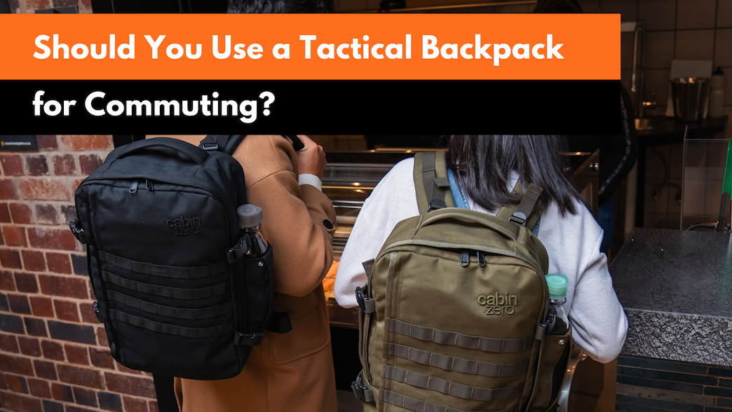 do tactical backpacks make good commuting backpacks