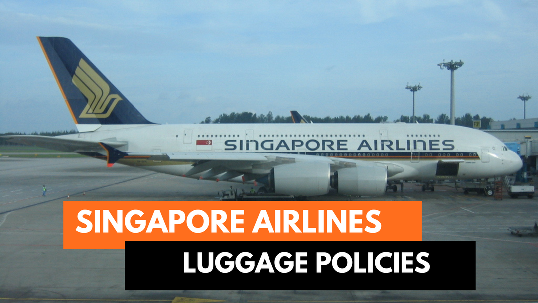 Singapore Airlines Baggage Allowance Policy - Learn about Singapore Airlines baggage fees and more