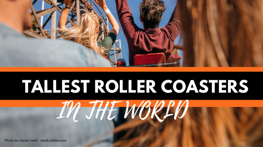 Top 20 Tallest Rollercoasters In The World: The Definitive List