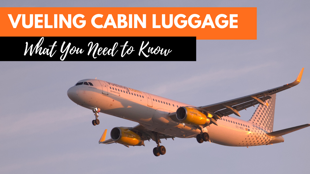 Vueling Baggage Allowance - 2025 Latest Update Policy and Tips