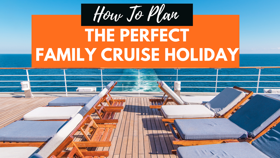 Family Cruise Holiday Guide For Easy Planning