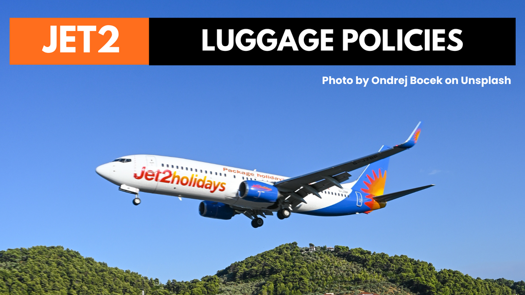 Jet2 Baggage Allowance - Everything You Need To Know In 2025
